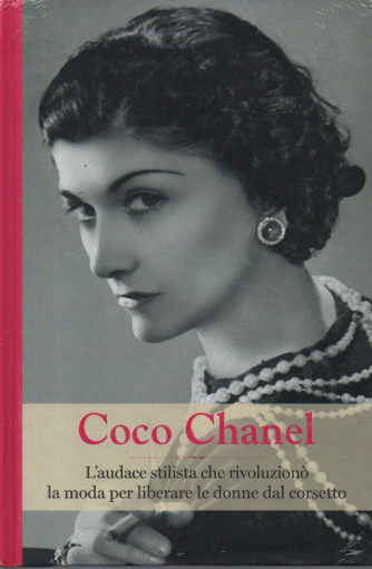 Grandi donne - Coco Chanel  -   n. 16 - settimanale -17/2/2024 - copertina rigida