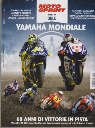 Moto Sprint Gold collection - n. 2 -Yamaha mondiale - 60 anni di vittorie in pista