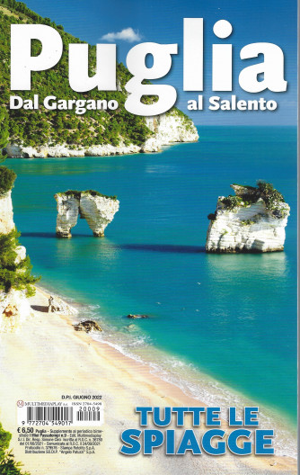 Puglia - Dal Gargano al Salento - n. 9 - giugno 2022 - bimestrale