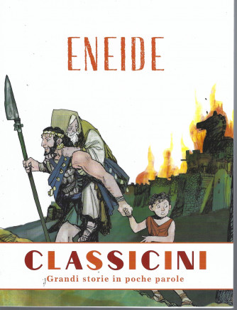 Classicini -Eneide - n. 6 - settimanale - 73 pagine