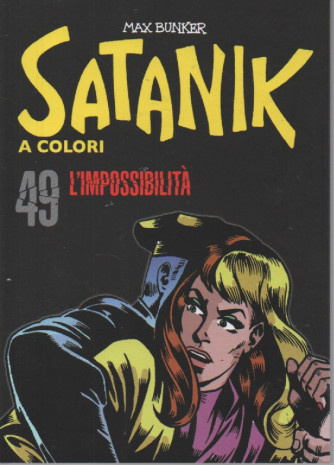 Satanik a colori -L'impossibilità- n.49 - Max Bunker
