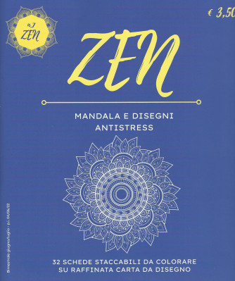 Zen Mandala e Disegni Antistress -n. 7 -  bimestrale  - giungo - luglio  2022