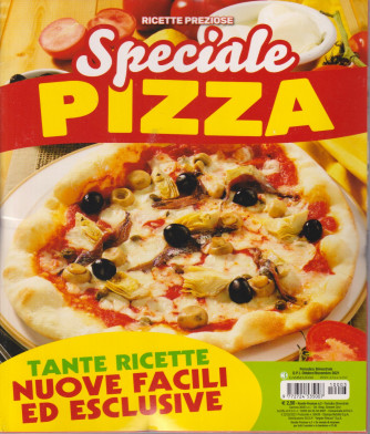 Ricette preziose - Speciale pizza - n. 3 - bimestrale - ottobre - novembre 2021
