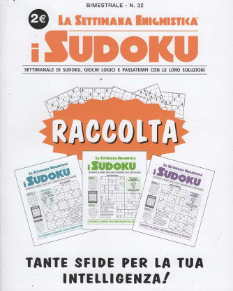 Raccolta la Settimana Enigmistica - I Sudoku - Uscita n.32 - 4 Settembre 2025 - Settimanale