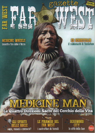 Far West Gazette - n. 29 - trimestrale -maggio - luglio 2023