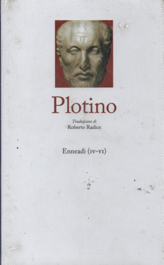 I grandi filosofi  - Plotino - Enneadi (IV-VI) -   n. 42 -      settimanale -17/3/2023 - copertina rigida