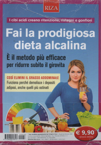 Dimagrire extra -Fai la prodigiosa dieta alcalina- n. 46- gennaio - febbraio 2024