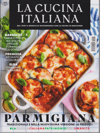 La cucina italiana - n. 6 - giugno 2021 - mensile
