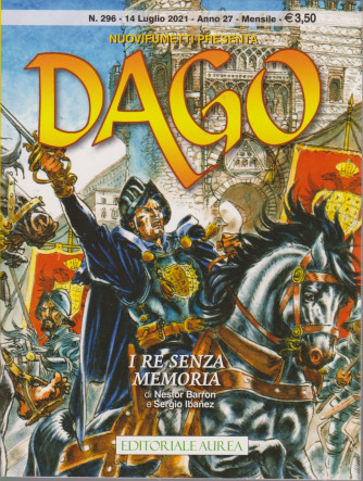 Nuovifumetti presenta Dago - I re senza memoria - n. 296 - 14 luglio 2021 - mensile
