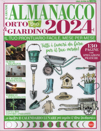 Pollice verde almanacco 2024 - Orto & Giardino Bio - n. 1 - bimestrale - dicembre - gennaio 2024 - 130 pagine con spiegazioni pratiche