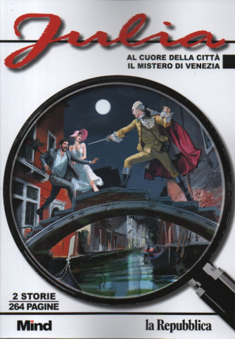 Julia -Al cuore della città - Il mistero di Venezia -   2 storie - 264 pagine - n. 20 - 29/12/2023 -