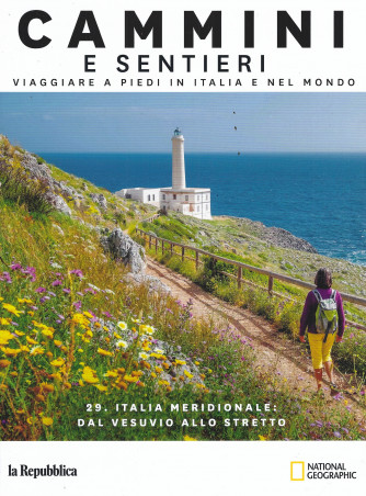 Cammini e sentieri - n. 29 - Italia meridionale: dal Vesuvio allo stretto