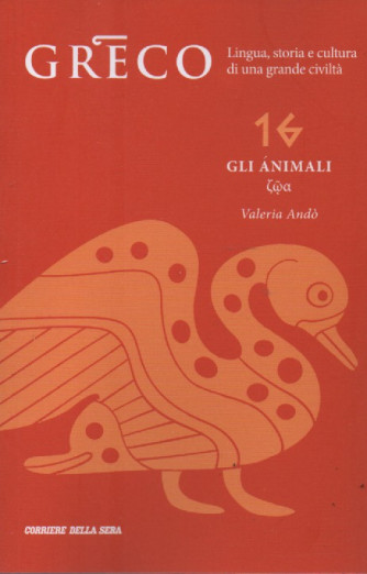 Greco - n. 16 -Gli animali - Valeria Andò-  settimanale