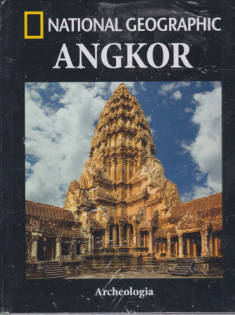 National Geographic -Angkor  - n. 21 -Archeologia -  settimanale -18/6/2021 - copertina rigida