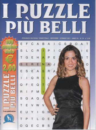 I puzzle piu' belli -Serena Iansiti  n. 79 - trimestrale -novembre - gennaio   2023- 100 pagine