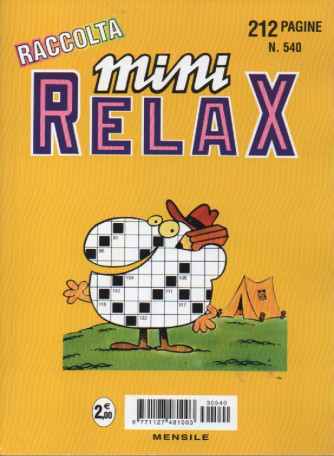 Raccolta Mini Relax - n. 540 - mensile - maggio   2023 - 212 pagine