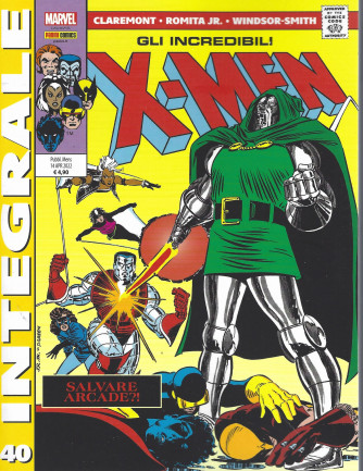 Marvel Integrale  - Gli incredibili X-Men - n.40  - Salvare Arcade?!-   mensile - 14 aprile  2022