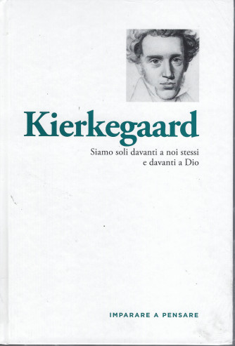 Imparare a pensare -Kierkegaard -  n. 16  - 11/5/2022 - settimanale -  copertina rigida