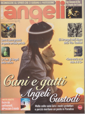Il mio Angelo - Angeli - n. 34 -luglio - agosto 2021 - bimestrale