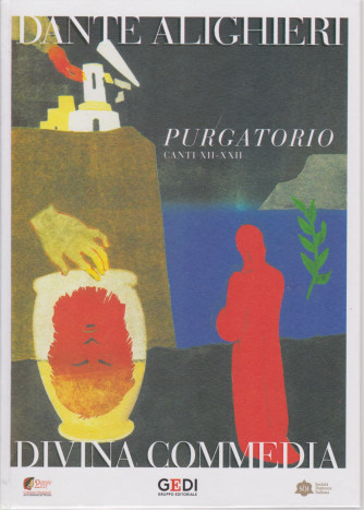 Dante Alighieri - Divina Commedia -Purgatorio canti XII-XXII - vol. 5 - 25/2/2021 - quattordicinale - copertina rigida