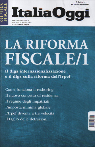 Guida fiscale - Italia Oggi -La riforma fiscale / 1 -  n. 3  - 24 gennaio 2024