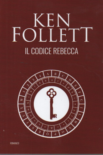 Ken Follett -Il codice Rebecca - n. 3   - 5/1/2024  - 364 pagine  - romanzo - settimanale