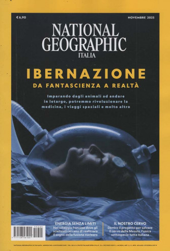 National Geographic Italia - Ibernazione: da fantascienza a realtà - Uscita n.5 - 4 Novembre 2025 - Mensile