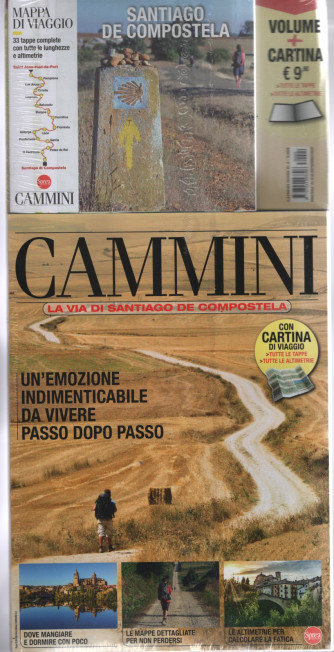 Cammini Guide- La via di santiago de Compostela - n. 4 - bimestrale - Giugno/luglio 2023