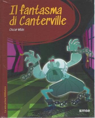 La mia prima Biblioteca  vol. 16 -Il fantasma di Canterville-  Oscar Wilde -   settimanale - 26/4/2022 - copertina rigida