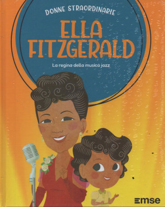 Donne Straordinarie - n.42  Ella Fitzgerald-   4/7/2023 - settimanale - copertina rigida