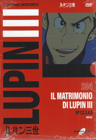 Le imperdibili avventure di Lupin III -Il matrimonio di Lupin III - n. 52 - settimanale