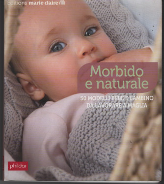 Speciale Marie Claire "Morbido e naturale" 02/2011