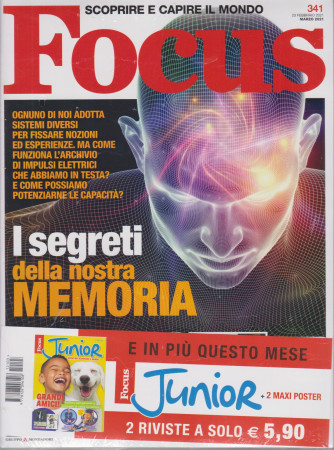 Focus + Focus Junior - n. 341 - marzo 2021 - mensile - 2 riviste
