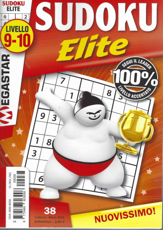 Sudoku Elite - n. 38 - livello 9-10 - febbraio - marzo 2022- bimestrale