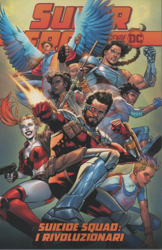 Supereroi - Suicide Squad. i rivoluzionari-    n. 92 - settimanale
