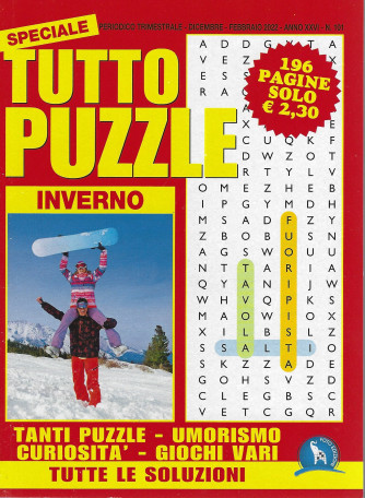 Speciale Tutto Puzzle   - n. 101 - trimestrale - dicembre - febbraio 2022 - 196 pagine