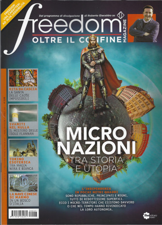 Freedom Magazine -Oltre il confine - Micro-nazioni Tra storia e utopia- n. 27  - mensile -Aprile 2022