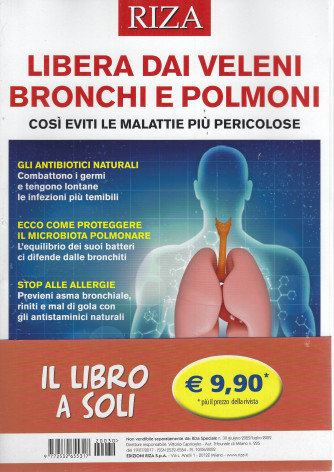 Riza Speciale -Libera dai veleni bronchi e polmoni- n. 30 -giugno - luglio  2022