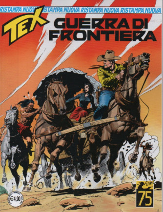 Nuova Ristampa Tex -Guerra di frontiera- n.498 -  14 ottobre       2023 - mensile
