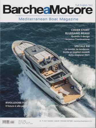 Barche a  Motore - n. 19- giugno - luglio  2021  - Full english text
