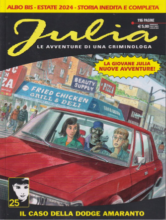 Julia Speciale -Le avventure di una criminologa - Il caso della Dodge amaranto- n. 10-   16 luglio 2023 - annuale - 116 pagine