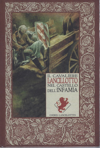 Le cronache di Excalibur   -Il cavaliere Lancillotto nel castello dell'infamia  -   n. 38- settimanale -1/7/2022 - copertina rigida