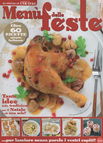 Gli Speciali di Un Mese in Cucina - Menù delle Feste - Uscita n.4 - 7 Novembre 2025 - Bimestrale