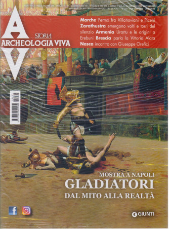 Archeologia Viva - Mostra a Napoli. Gladiatori dal mito alla realtà - n. 207 - bimestrale -maggio - giugno  2021