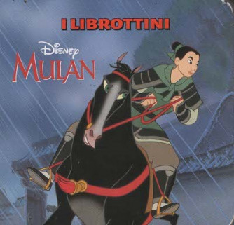 I Librottini Disney - Mulan - Uscita n.36 - 7 Novembre 2025 - Settimanale