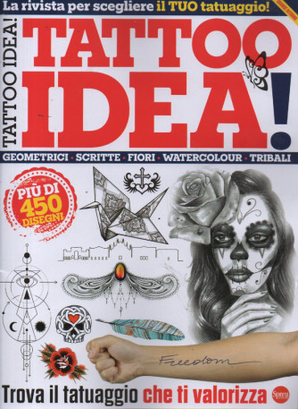 Tattoo Idea! - n. 1 - bimestrale - marzo - aprile 2024