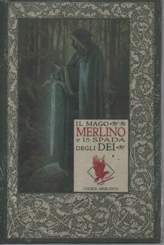 Le cronache di Excalibur   -Il mago Merlino e la spada degli dei-    n. 39 - settimanale -21/7/2023 - copertina rigida
