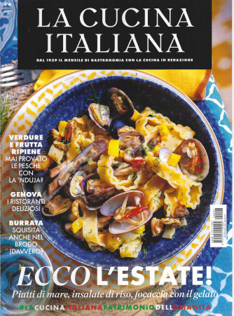La cucina italiana - n. 7 - mensile -luglio   2022