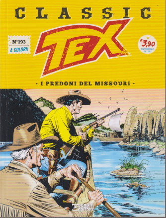 Tex Classic -I predoni del Missouri-   n. 193- quattordicinale -26 luglio     2024