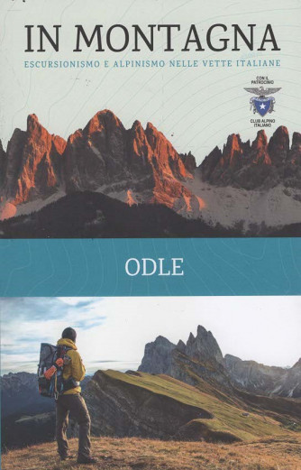 In Montagna - Odle - Uscita n.27 - 30 Settembre 2025 - Settimanale